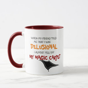 Funny ich war wahnsinnig Crazy Magic Carpet Tasse