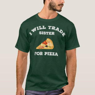 Funny Ich werde die Handelsministerin für Pizza Fe T-Shirt