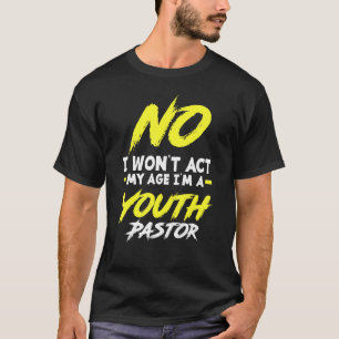 Funny, ich werde mein Alter nicht verkennen, ich b T-Shirt