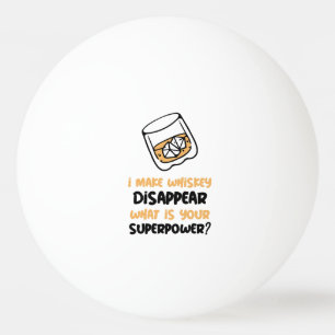 Funny ich Whiskey verschwinden lassen Tischtennisball