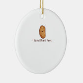 Funny Ich Yam, was ich für Männer, Frauen und Juge Keramik Ornament (Rechts)