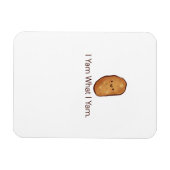 Funny Ich Yam, was ich für Männer, Frauen und Juge Magnet (Horizontal)