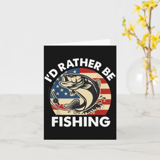 Funny I'd Rather Be Fishing American Flag Patrioti Karte (Gelbe Blume)