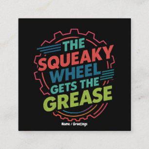 Funny Idiom Retro Squeaky Wheel lässt Fett Quadratische Visitenkarte