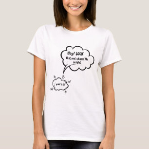 Funny Idiot geformt wie eine Wolke T-Shirt