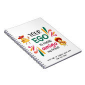 Funny IHR EGO IST NACHO AMIGO Custom Text Notizblock (Rechte Seite)