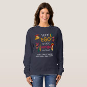 Funny IHR EGO IST NACHO AMIGO Custom Text Sweatshirt (Vorne ganz)