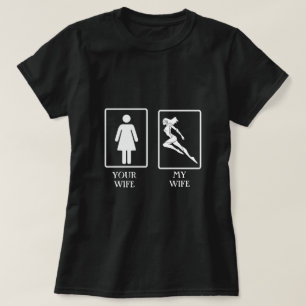 Funny Ihre Ehefrau, meine Ehefrau Ladys T - Shirt