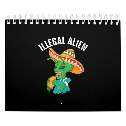 Funny Illegal Alien Cool mexikanisch essen Taco Fo Kalender (Titelbild)