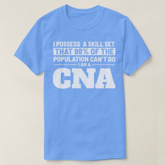 Funny Im A CNA zertifizierter Pflegeassistent Spaß T-Shirt (Design vorne)