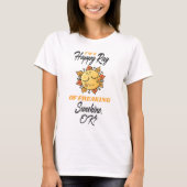 Funny Im a Happy Ray of Freaking Sunshine T-Shirt (Vorderseite)