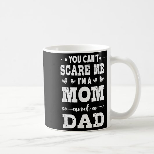 Funny I'm A Mom And A Dad Single Mom Kaffeetasse (Rechts)