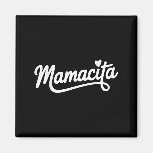 Funny Im A Mommy Mamacita Liebe Mommy Quotes Women Magnet