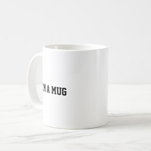 Funny I'm a mug, Mug Kaffeetasse (Vorderseite Links)