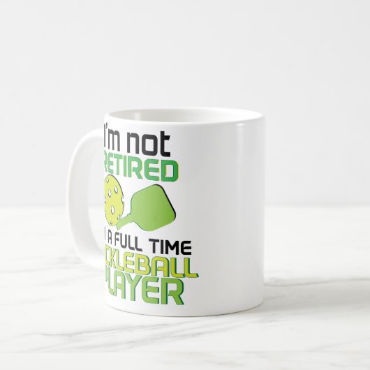 Funny Im A Pickleball Player Retirement Coffee Tas Kaffeetasse (Vorderseite Links)