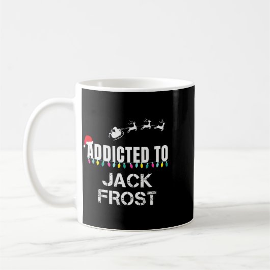 Funny I'm Addicted To Christmas Jack Frost Santa E Kaffeetasse (Links)
