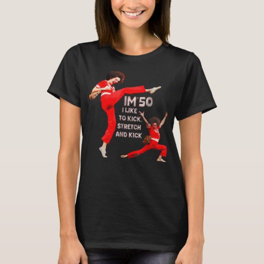 Funny Im Fifty Five-Oh 50 Sally Kick Lady Omalley T-Shirt (Vorderseite)