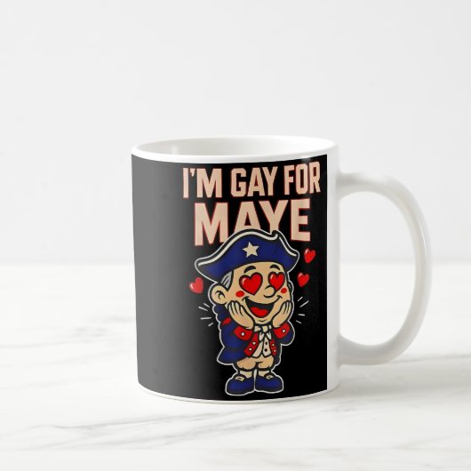 Funny I'm Gay For Maye  Kaffeetasse (Rechts)