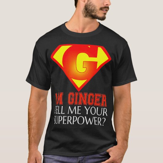FUNNY IM GINGER T SHIRT Superpowers Gifts for RedH (Vorderseite)