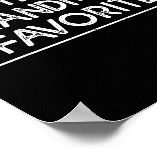 Funny I'm Grandma's Favorite Grandson Granddaughte Poster (Ecke)