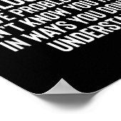 Funny Im ist ein philosophisches Zitat für Lehre Poster (Ecke)