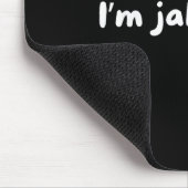 Funny Im Jakeing It Trendy Meme Mousepad (Ecke)