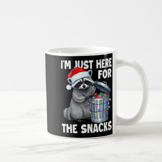 Funny I'm Just Here For The Snacks Raccoon Christm Kaffeetasse (Rechts)
