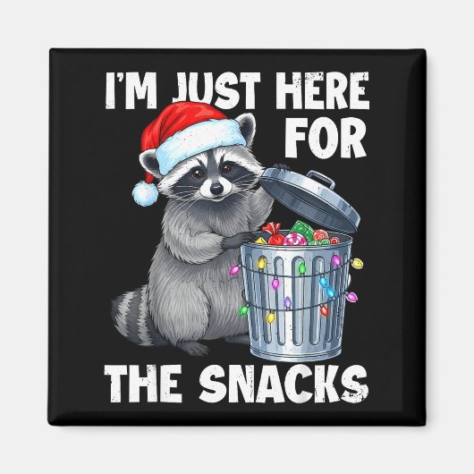 Funny I'm Just Here For The Snacks Raccoon Christm Magnet (Vorne)