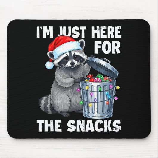 Funny I'm Just Here For The Snacks Raccoon Christm Mousepad (Vorne)