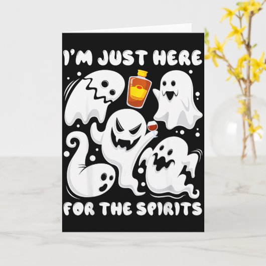 Funny I'm Just Here For The Srits Ghosts Halloween Karte (Gelbe Blume)