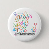 Funny Im Mathslexic Design Button (Vorderseite)