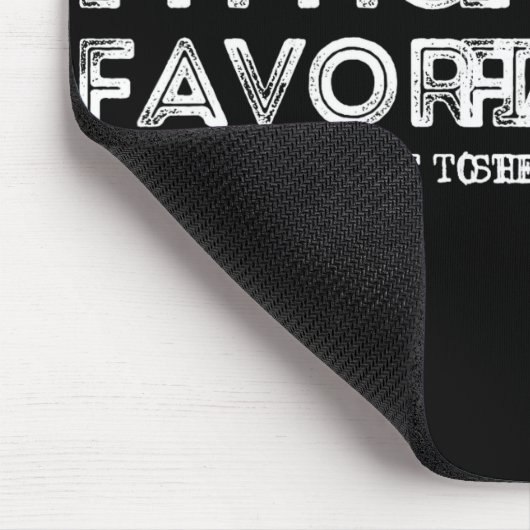 Funny I'm Mom's Favorite Son Daughter In Law Favor Mousepad (Ecke)