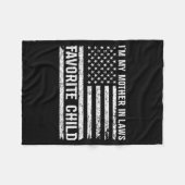 Funny I'm My Mother In Laws Favorite Child For Son Fleecedecke (Vorderseite (Horizontal))