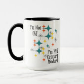 Funny I'm Not Old I'm Mid Century Modern Atomic Tasse (Links)
