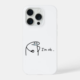 Funny I'm Ok Cartoon Stickman Phone Case Moody Hum iPhone 15 Pro Hülle