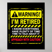 Funny I'm Retired Approach With Caution Men Dad Gr Poster (Vorne)