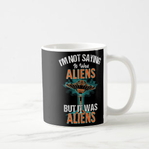 Funny Im Sprichwort war es nicht Design der Außeri Kaffeetasse