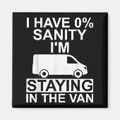 Funny I'm Staying In Tha Van Phasmophobia Drivers Magnet (Vorne)