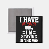 Funny I'm Staying In Tha Van Phasmophobia Gamer Me Magnet (Vorderseite/Rückseite)