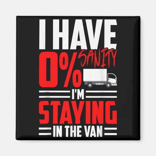 Funny I'm Staying In Tha Van Phasmophobia Gamer Wo Magnet (Vorne)