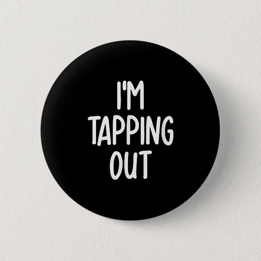 Funny Im Stich Out Joke Sarcastic Family Button (Vorderseite)