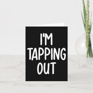 Funny Im Stich Out Joke Sarcastic Family Karte