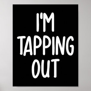 Funny Im Stich Out Joke Sarcastic Family Poster