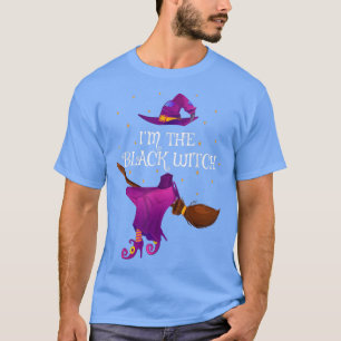 Funny Im the Black Hexe Halloween 985 T-Shirt