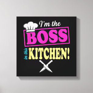 Funny im the Boss in dieser Küche T - Shirt Kochen Leinwanddruck