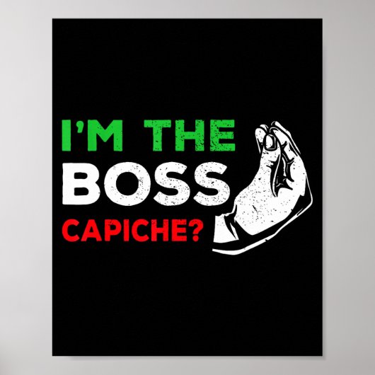 Funny I'm The Boss Italian Nonna Nonno Cache Humor Poster (Vorne)