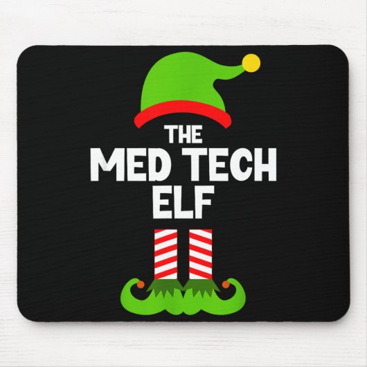 Funny I'm The Med Tech Elf Christmas Xmas Medical Mousepad (Vorne)