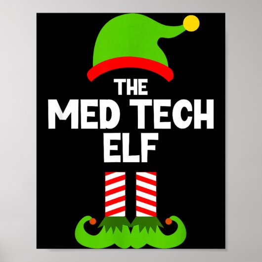 Funny I'm The Med Tech Elf Christmas Xmas Medical Poster (Vorne)