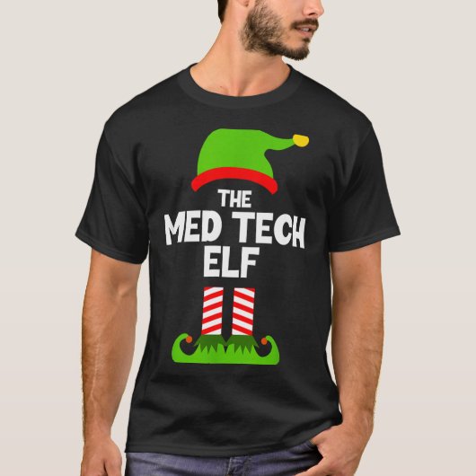 Funny I'm The Med Tech Elf Christmas Xmas Medical T-Shirt (Vorderseite)