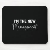 Funny I'm The New Management Bridal Cute New Bride Mousepad (Vorne)